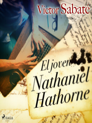 cover image of El joven Nathaniel Hathorne
